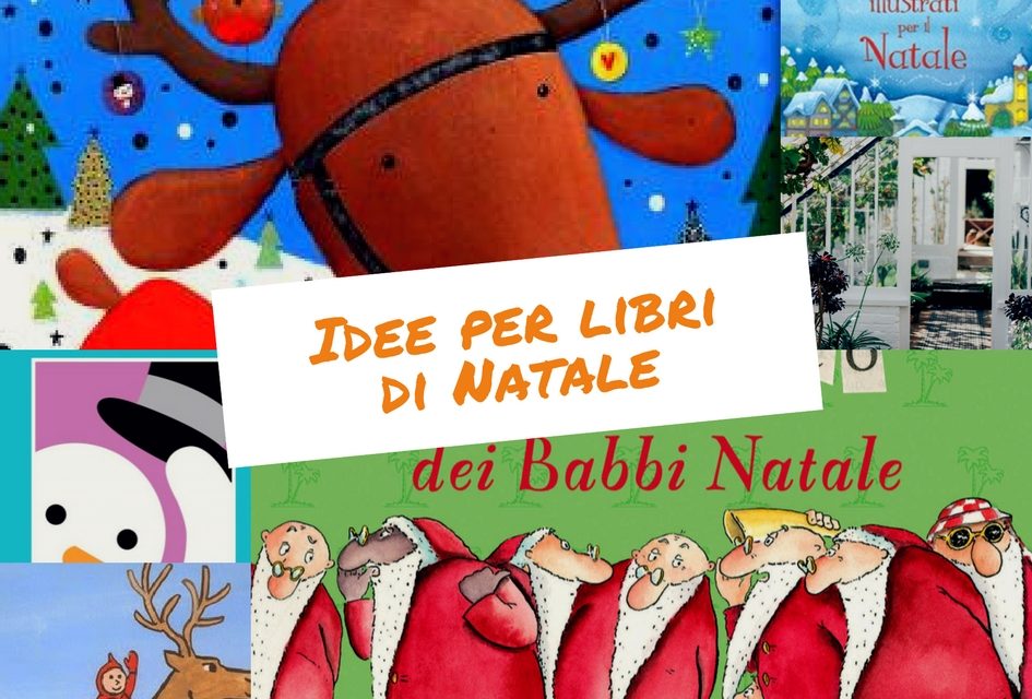 La lista natalina dei libri di natale per bambini firenze formato famiglia Idee per bambini