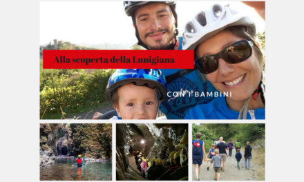 Alla scoperta della Lunigiana con i bambini